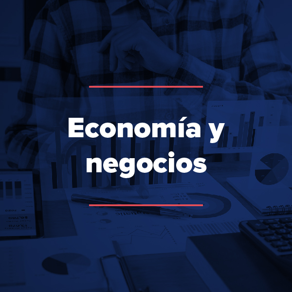 Economia y negocios